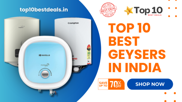 Best Geyser In India Top 10 List