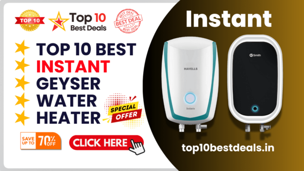Best Instant Geyser In India Price Review Comparison