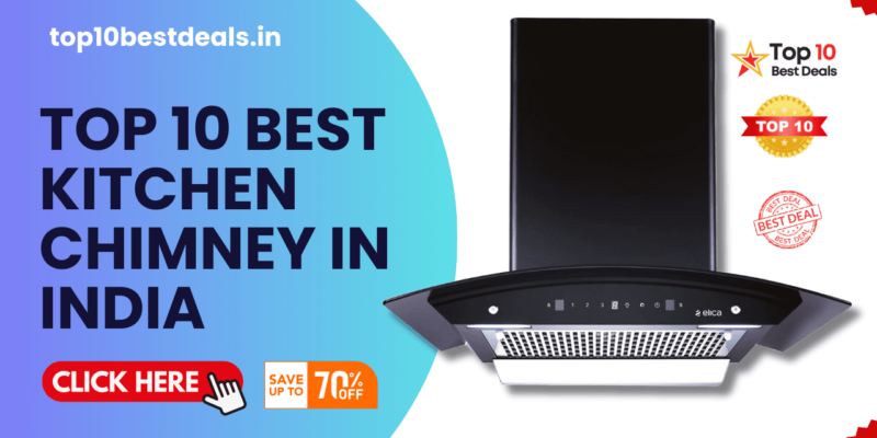 Best Kitchen Chimney In India Auto Clean, Filter less Reviews