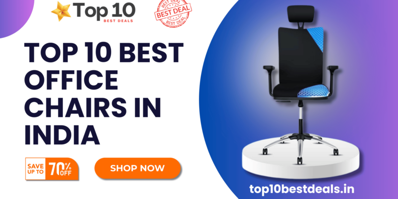 Best Office Chair In India Top 10 List