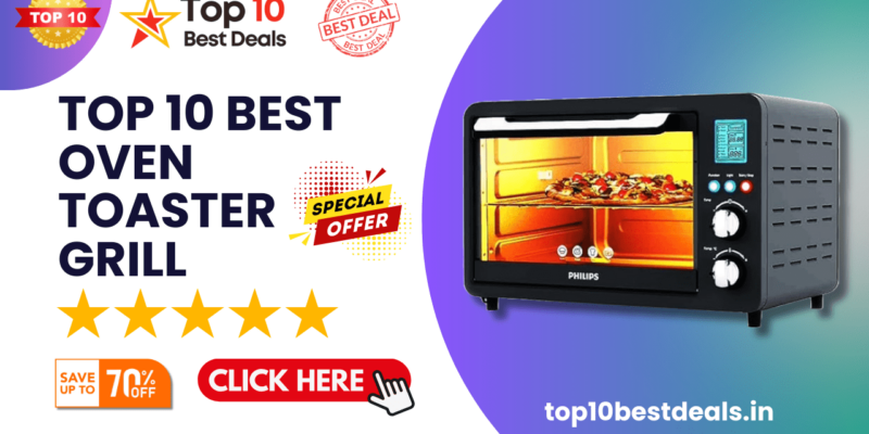 Best Oven Toaster Grill In India Top 10 List